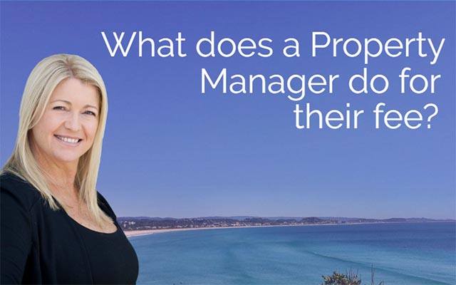 What does a Property Manager do for the fee?